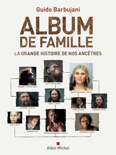 Album de famille, la grande histoire de nos ancêtres