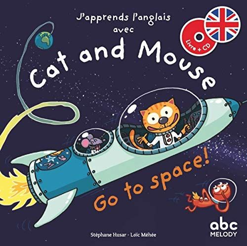 Cat and Mouse, Go to space !