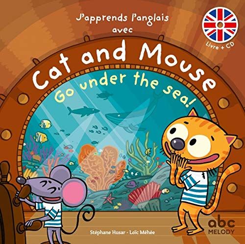 Cat and Mouse, Go under the sea !