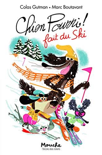 Chien Pourri ! : Chien Pourri fait du ski