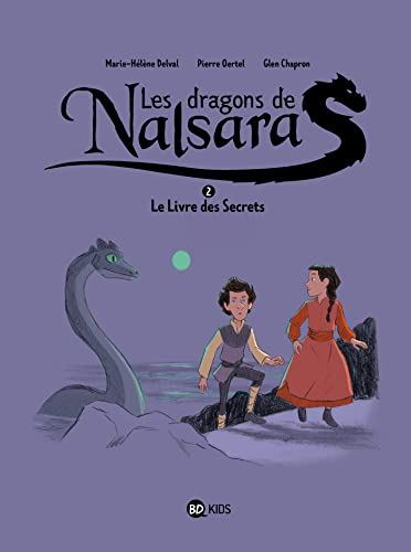 Dragons de Nalsara (Les) T.02 : Le livre des secrets