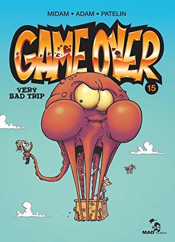 Game over T.15 : Very bad trip