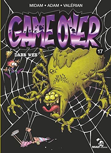 Game over T.17 : Dark web