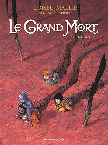 Grand Mort (Le) T.08 : Renaissance