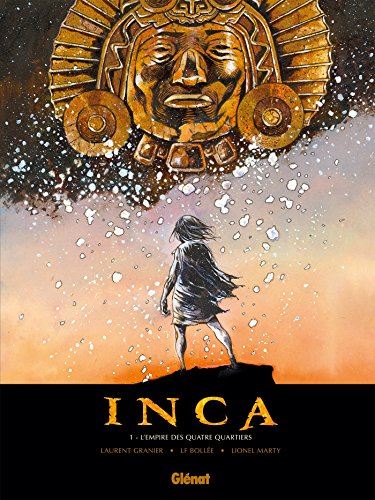 Inca, 01, l'empire des quatre quartiers