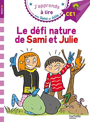 J'apprends à lire avec Sami et Julie : Le défi nature de Sami et Julie