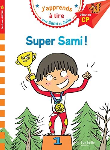 J'apprends à lire avec Sami et Julie : Super Sami !