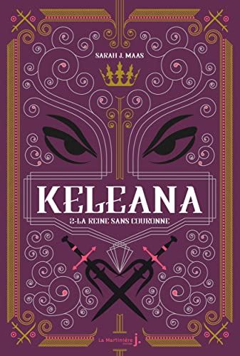 Keleana, 02, la reine sans couronne