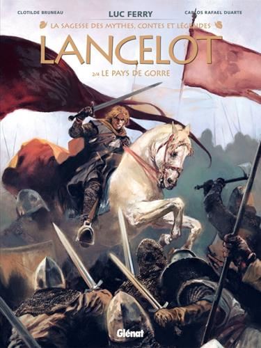 Lancelot T.02 : Le pays de Gorre