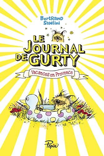 Le Journal de gurty, 01, vacances en provence