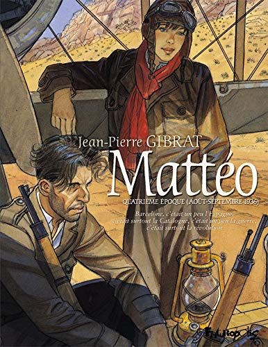 Mattéo, 04, quatrieme epoque (1936)