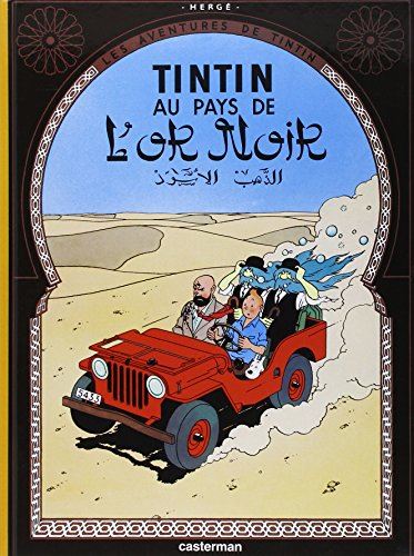 Tintin T.15 : Tintin au pays de l'or noir