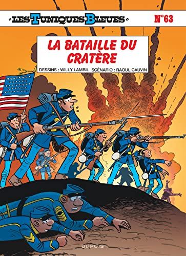 Tuniques bleues (Les) T.63 : La bataille du cratère